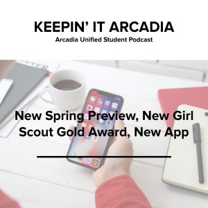 S2 #27 New Spring Preview, New Girl Scout Gold Award, New App!