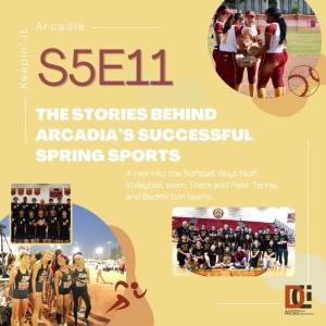 S5 #11 The stories behind Arcadia’s successful spring sports
