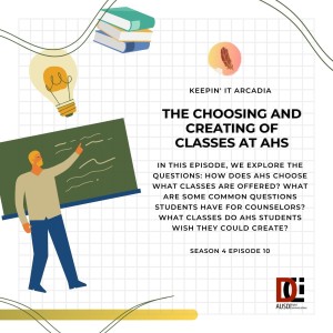 S4 #10 The Choosing and Creating of Classes at AHS