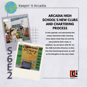 S6 #2 Arcadia High School’s New Clubs and Chartering Process