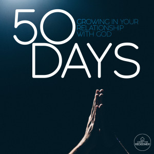 50 DAYS | Words of Encouragement, August 11, 2019