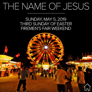 THE NAME OF JESUS | Fr. Brice | May 5, 2019