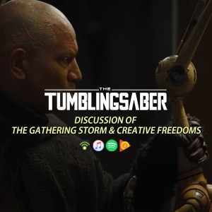 TumblingSaber Podcast - Too Many Campfires