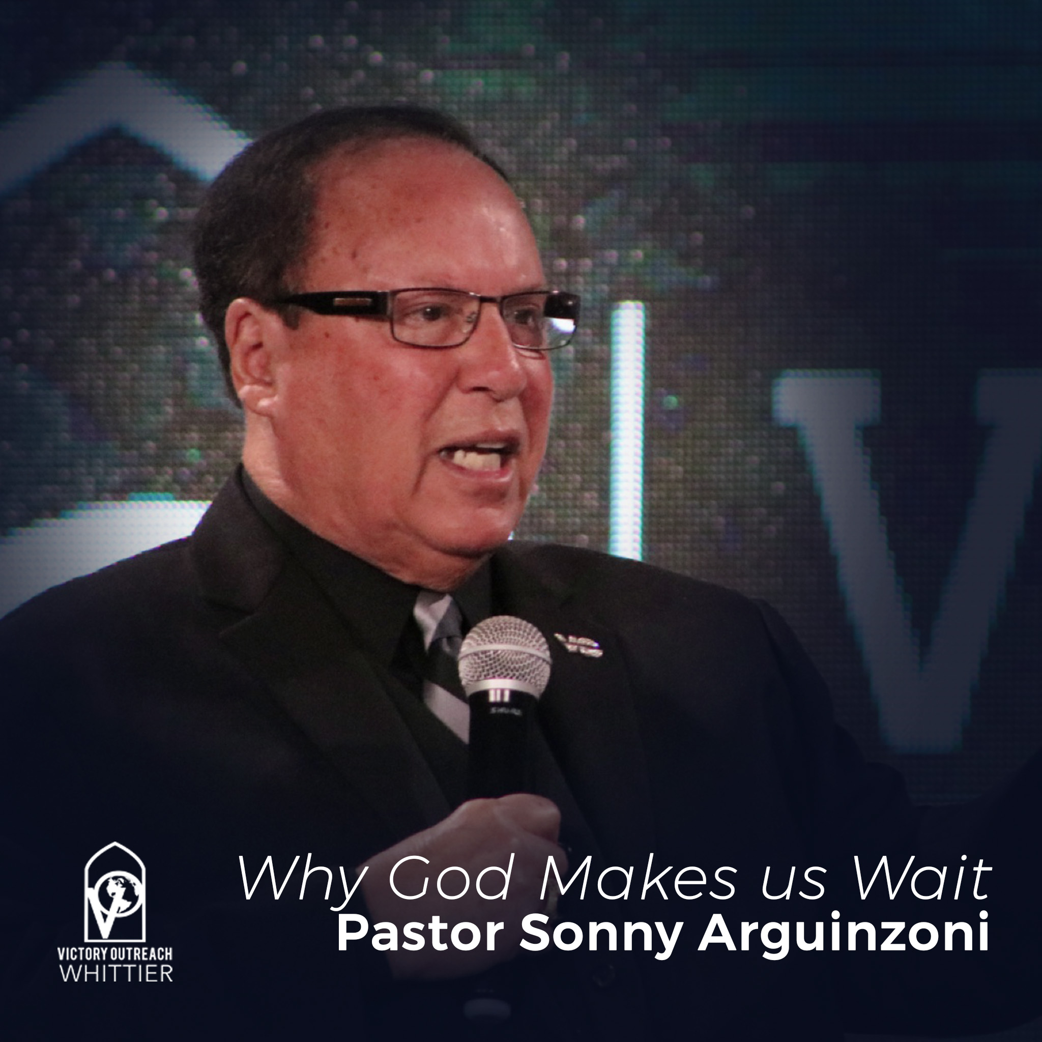 Pastor Sonny Arguinzoni: Why God Makes us Wait - 3.11.18