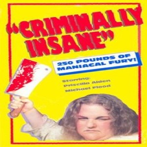 Episode # 63 - Criminally Insane (1975)