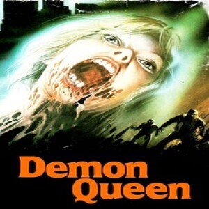 Episode #259 - Demon Queen(1987)