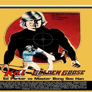 Episode #133 - Kill The Golden Goose (1979)