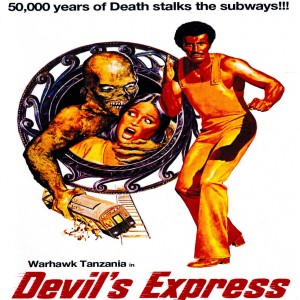 Episode # 72 - Devil's Express AKA Gang Wars (1976)
