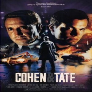 Episode #307 - Cohen & Tate(1988)
