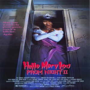 Episode #283 - Hello Mary Lou: Prom Night II(1987)