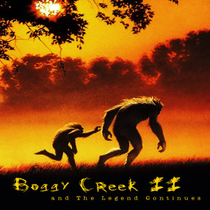 Episode #192 - Boggy Creek 2: And The Legend Continues