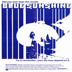 Episode #225 - Blue Sunshine(1977)