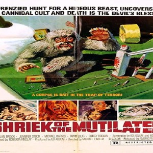 Episode # 55 - Shriek Of The Mutilated (1974)