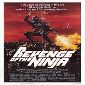 Episode #189 - Revenge of the Ninja(1983)