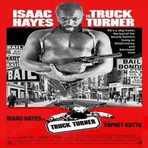Episode #235 - Truck Turner(1974)