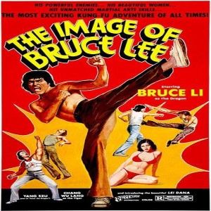 Episode 117 - Image of Bruce Lee (1978)