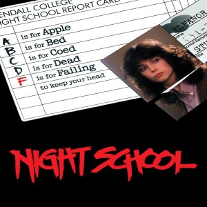 Episode # 158 - Night School (1981)