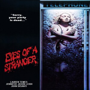 Episode #295 - Eyes of a Stranger(1981)