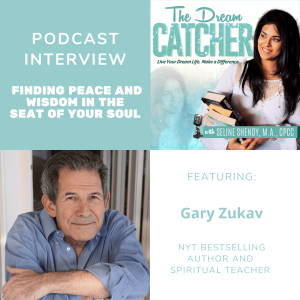 [Interview] Finding Peace and Wisdom in The Seat of Your Soul (feat. Gary Zukav)