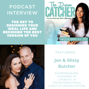 [Interview] Design Your Ideal Life and Become the Best Version of You (feat. Jon & Missy Butcher)