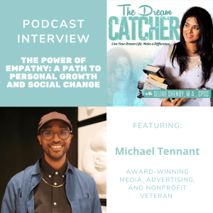 [Interview] The Power of Empathy: A Path to Personal Growth and Social Change (feat. Michael Tennant)