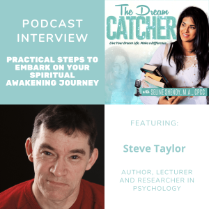 [Interview] Practical Steps to Embark on Your Spiritual Awakening Journey (feat. Steve Taylor)