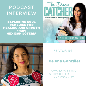 [Interview] Exploring Soul Remedies for Healing and Growth from Mexican Loteria (feat. Xelena Gonzalez)