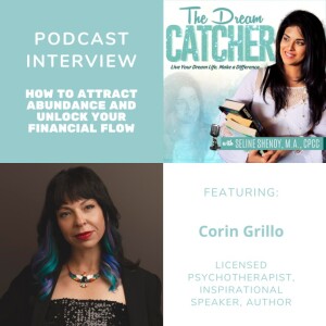 [Interview] How to Attract Abundance and Unlock Your Financial Flow (feat. Corin Grillo)