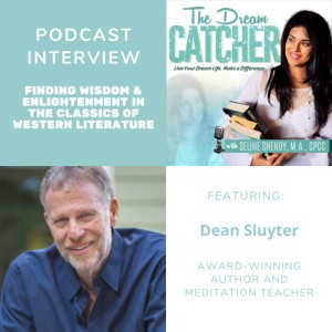 [Interview] Finding Wisdom & Enlightenment in the Classics of Western Literature (feat. Dean Sluyter)