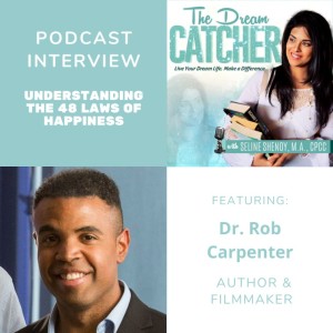 [Interview] Understanding the 48 Laws of Happiness (feat. Dr. Rob Carpenter)