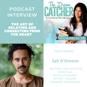 [Interview] The Art of Relating and Connecting from the Heart (feat. Sah D'Simon)