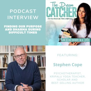 [Interview] Finding our Purpose and Dharma during Difficult Times (feat. Stephen Cope)