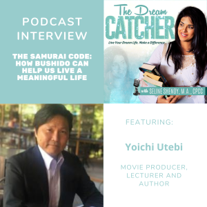 [Interview] The Samurai Code: How Bushido Can Help Us Live a Meaningful Life (feat. Yoichi Utebi)