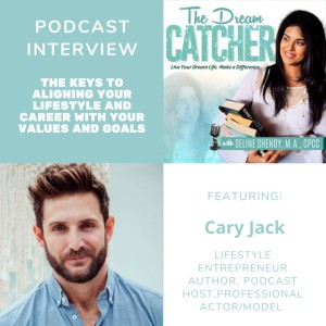 [Interview] The Keys to Aligning Your Lifestyle and Career with Your Values and Goals (feat. Cary Jack)