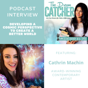 [Interview] Developing a Cosmic Perspective to Create a Better World (feat. Cathrin Machin)