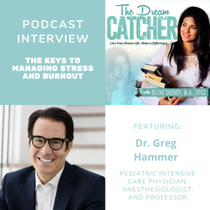 [Interview] The Keys to Managing Stress and Burnout (feat. Dr. Greg Hammer)