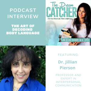 [Interview] The Art of Decoding Body Language (feat. Dr. Jillian Pierson)