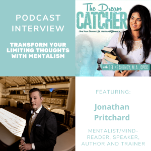 [Interview] Transform Your Limiting Thoughts with Mentalism (feat. Jonathan Pritchard)