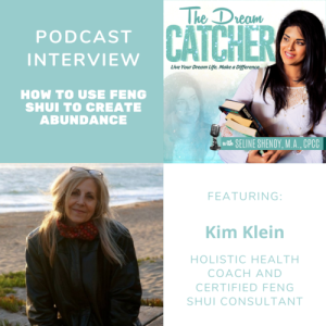[Interview] How to Use Feng Shui to Create Abundance (feat. Kim Klein)