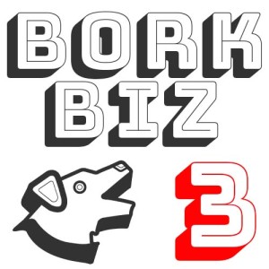 Bork Business 3 - Let’s talk us pt.1
