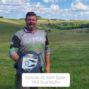 Episode 32:  Keith Baker, PRS Stud Muffin!