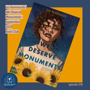 Jas Hammonds's WE DESERVE MONUMENTS - September 2024 Book Club