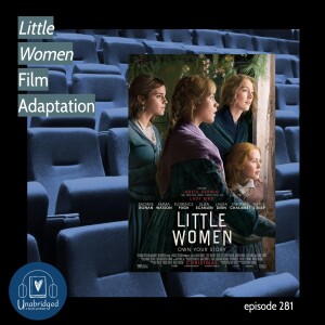 Discussing Greta Gerwig’s LITTLE WOMEN - A Fresh Look at a Beloved Classic