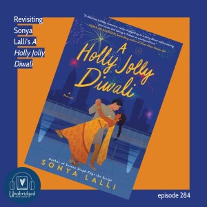 284: Sonya Lalli's A HOLLY JOLLY DIWALI - December Book Club (Encore)