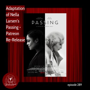 Discussing the Film Adaptation of Nella Larsen's PASSING