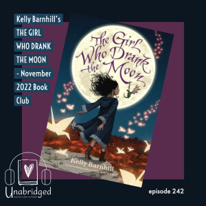 Kelly Barnhill’s THE GIRL WHO DRANK THE MOON - November 2022 Book Club