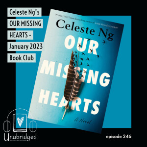 Celeste Ng’s OUR MISSING HEARTS - January 2023 Book Club