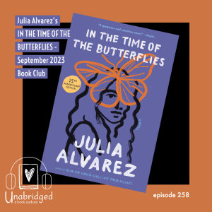 Julia Alvarez’s IN THE TIME OF THE BUTTERFLIES - September 2023 Book Club