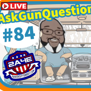Ask Gun Questions - Episode 84