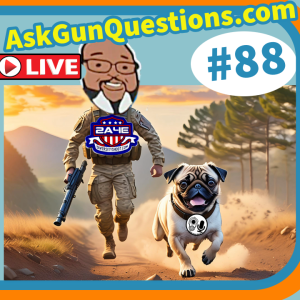 Ask Gun Questions - Episode 88